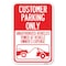 Signmission Customer Parking Only Unauthorized Vehi Heavy-Gauge Aluminum Sign, 12" x 18", A-1218-24205 A-1218-24205 - alternate 1
